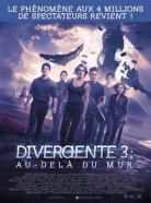 Divergente 3 : Au-delà du mur à la réunion