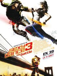 Sexy Dance 3 : the battle 3D - cinéma réunion