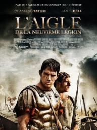 L'Aigle de la Neuvième Légion - cinéma réunion