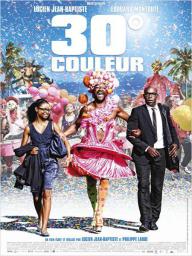 30 degrés Couleur - cinéma réunion