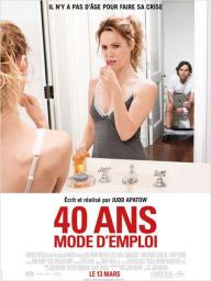 40 ans : mode d'emploi - cinéma réunion