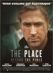 The Place Beyond the Pines - cinéma réunion