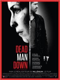 Dead Man Down - cinéma réunion