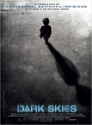 Dark Skies - cinéma réunion
