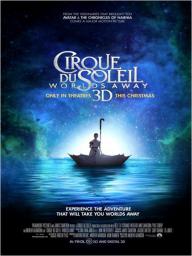 Cirque du Soleil 3D : le voyage imaginaire - cinéma réunion