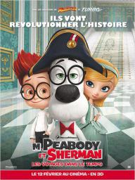 M. Peabody et Sherman : Les Voyages dans le temps - cinéma réunion