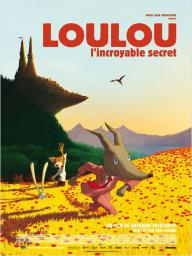 Loulou, l'incroyable secret - cinéma réunion