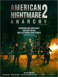 American Nightmare 2 : Anarchy - cinéma réunion
