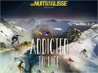 La Nuit de la glisse : Addicted to Life - cinéma réunion