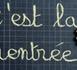 C'est déjà la rentrée... C'est déjà la rentrée...