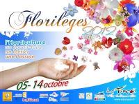 Le programme des Florilèges 2012 du 5 au 14 octobre - Le programme des Florilèges 2012 du 5 au 14 octobre