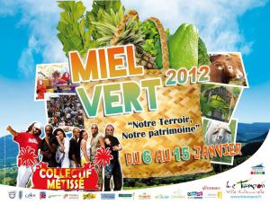 Miel Vert 2012 : le programme de la 28ème édition Miel Vert 2012 : le programme de la 28ème édition