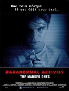 Paranormal Activity: The Marked Ones - Paranormal Activity: The Marked Ones Paranormal Activity: The Marked Ones - Paranormal Activity: The Marked Ones